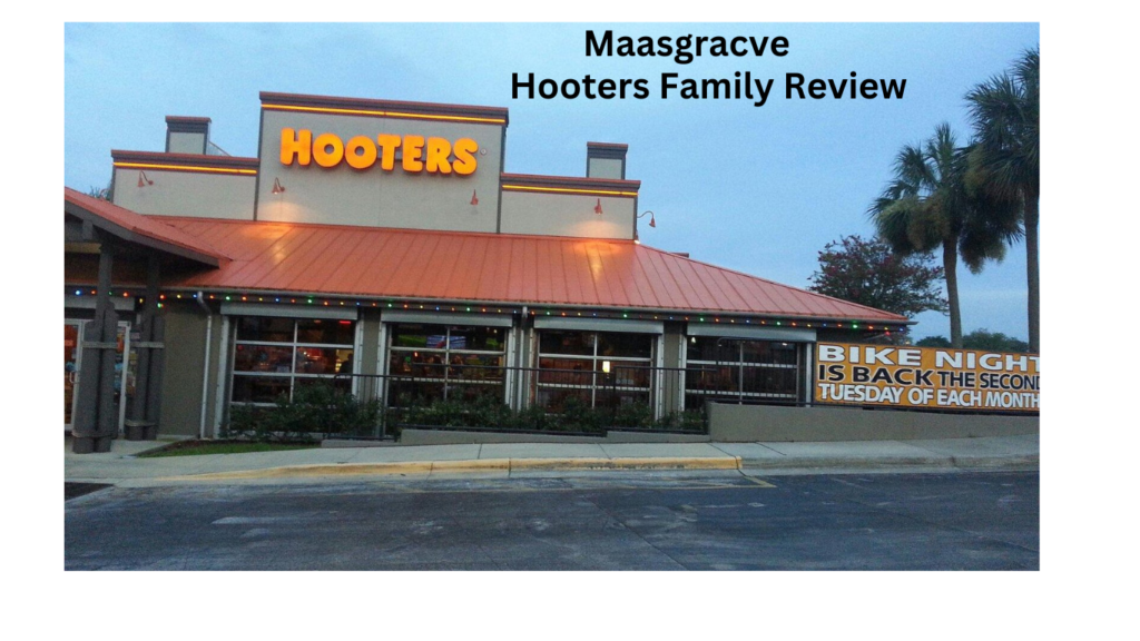 Hooters Family Review